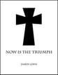 Now is the Triumph SATB choral sheet music cover